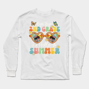 Goodbye 2Nd Grade Hello Summer Last Day Of School Boys Kids T-Shirt Long Sleeve T-Shirt